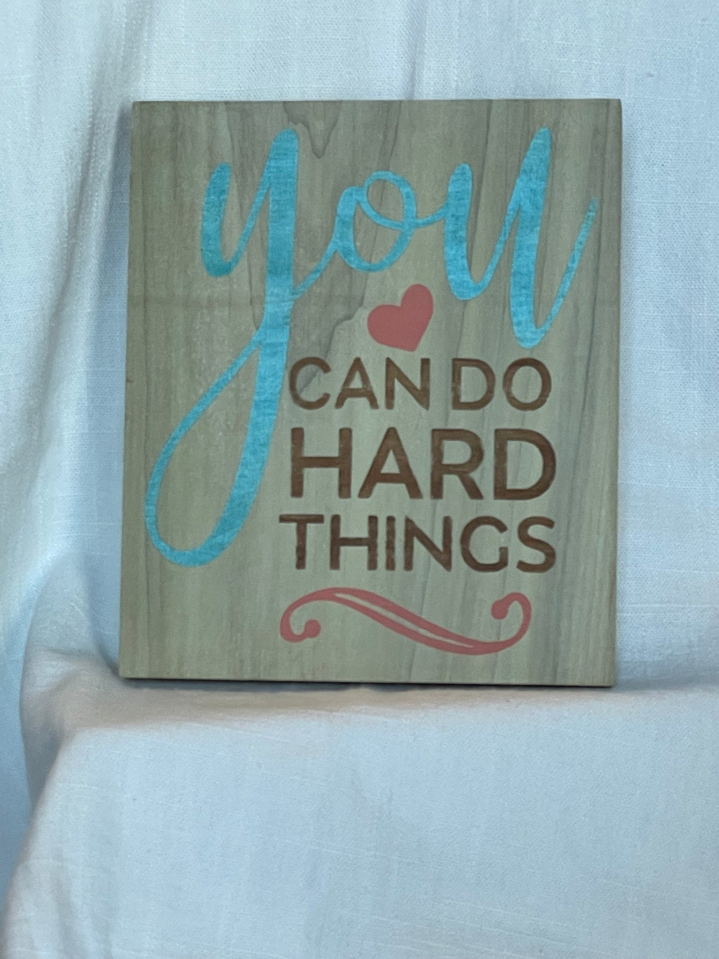 You Can Do Hard Things