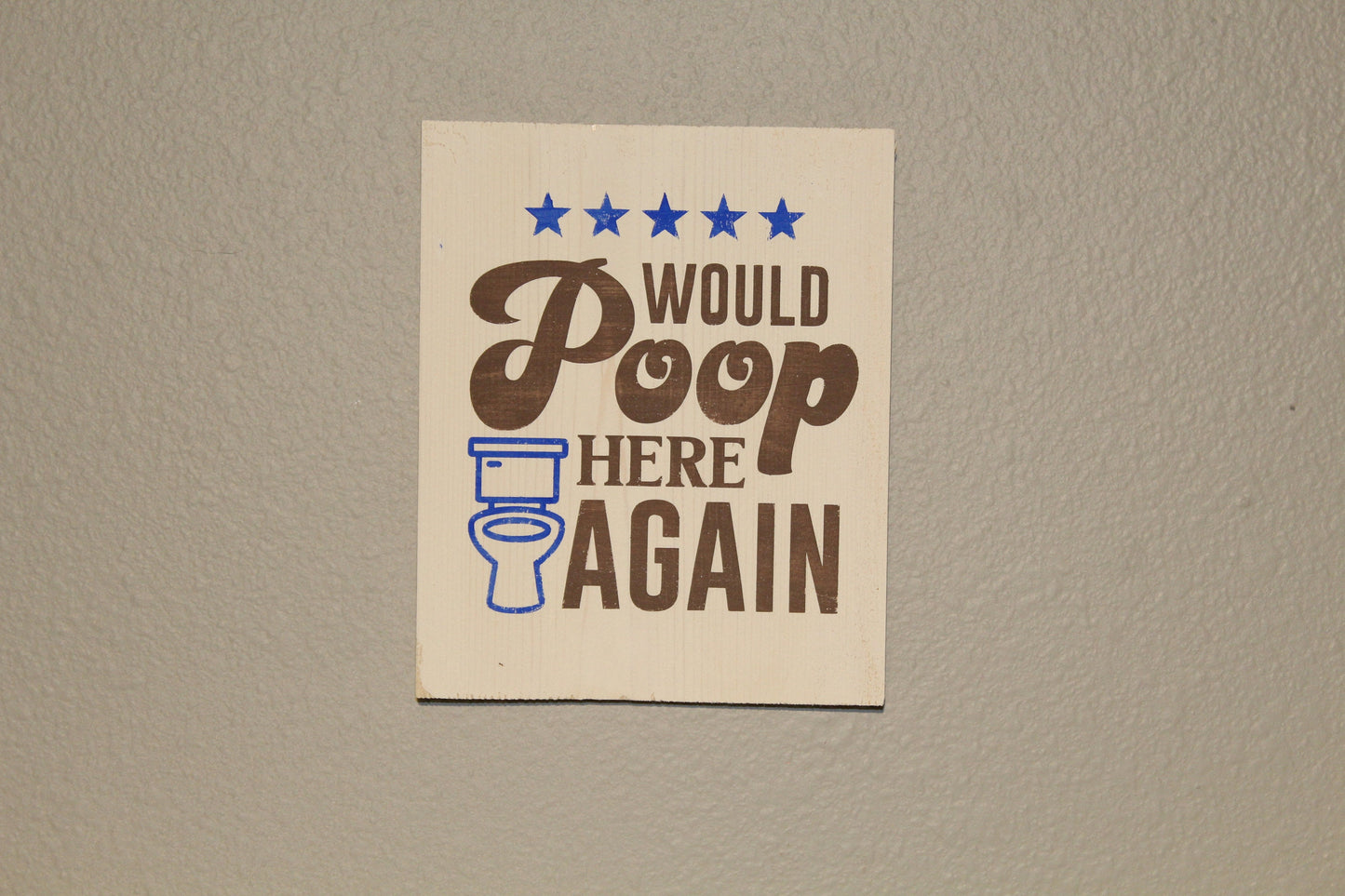 5 Stars Would Poop Here Again