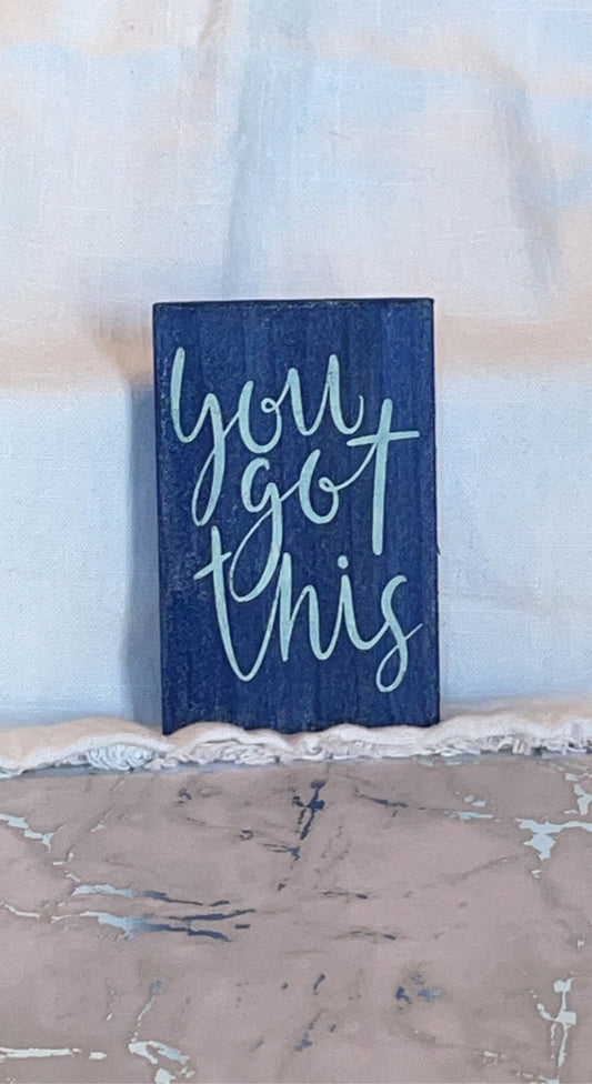 You Got This