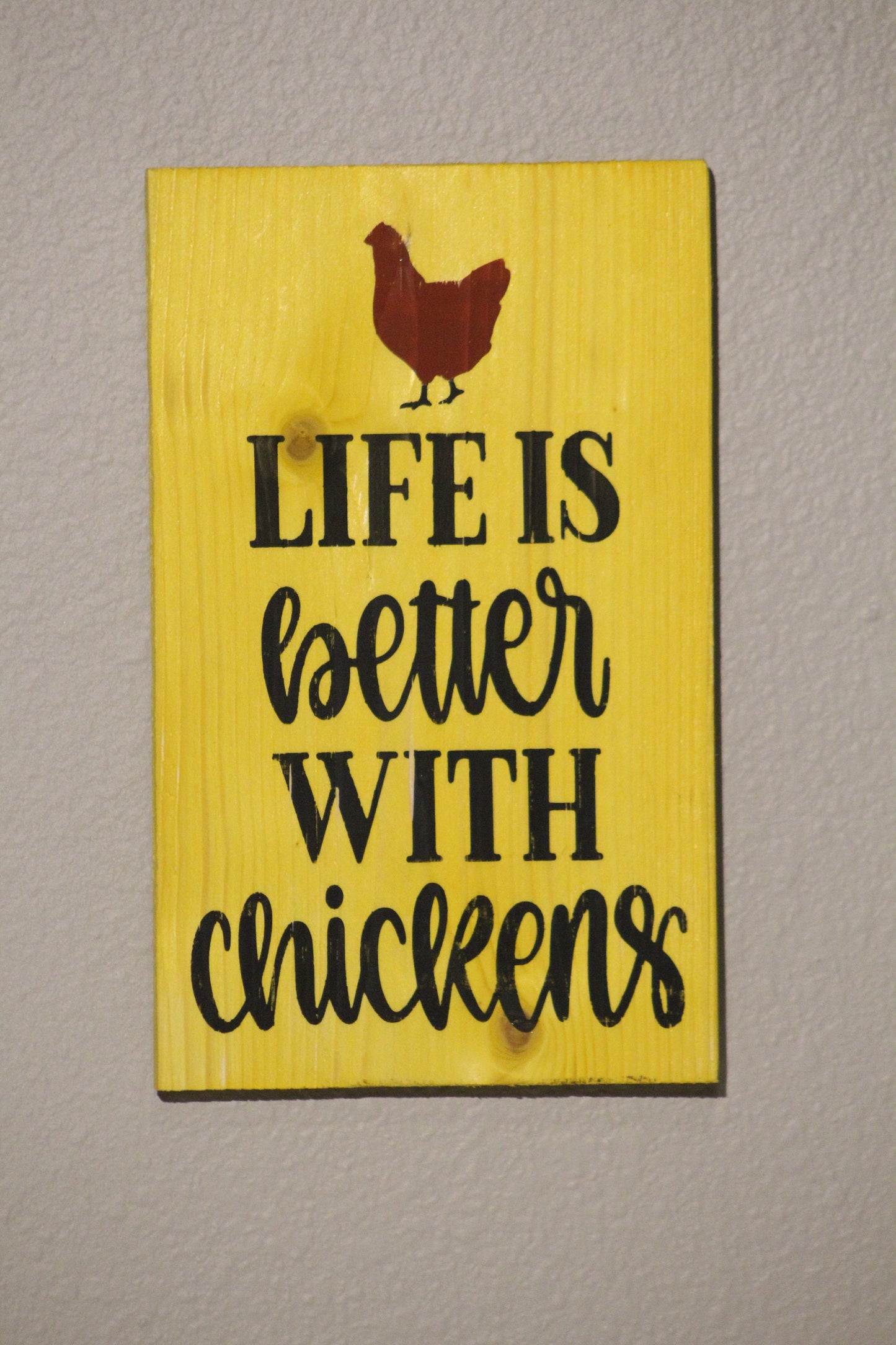 Life is Better with Chickens