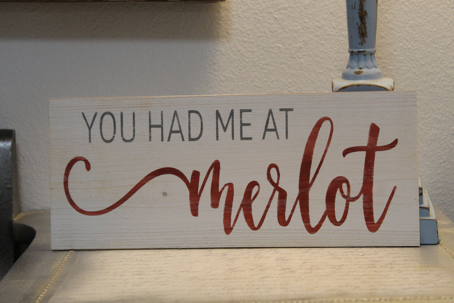 You had me at Merlot